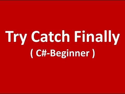 try catch and finally in c#