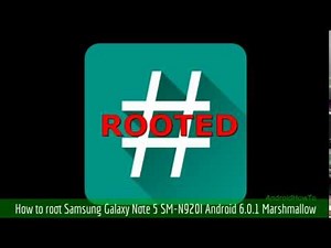 How to root Samsung Galaxy Note 5 SM-N920I Android 6.0.1 Marshmallow