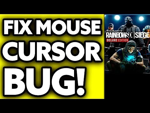 How To Fix Rainbow Six Siege Mouse Cursor Bug 2025