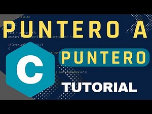 POGRAMACION EN C: PUNTERO A PUNTERO (PUNTEROS DOBLES)