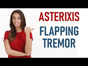 Asterixis | Flapping Tremor examination