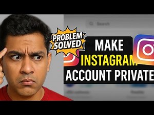 How to Make Your Instagram Account Private | Full Step-by-Step Guide