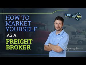 How to Market Yourself as a Freight Broker
