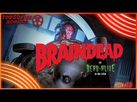 Dead Alive (1992) | Peter Jackson’s Gross-Out Masterpiece