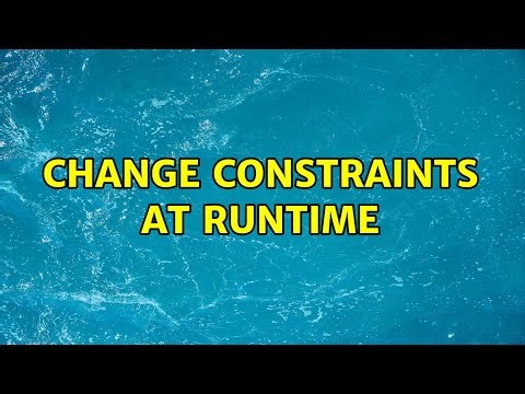 Change constraints at runtime