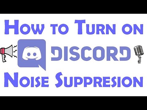 How to turn on Noise Suppression on Discord
