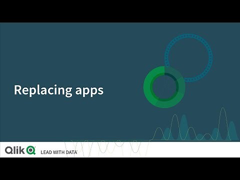 Replacing apps - Qlik Sense
