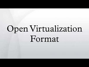Open Virtualization Format