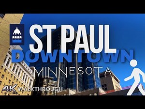 Exploring the Heart of Minnesota: Downtown St. Paul | St Paul, MN | 4K