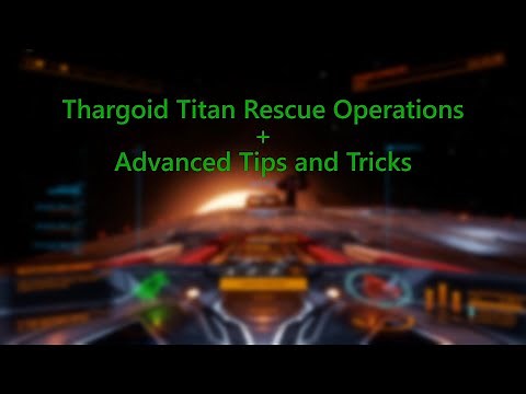 Elite: Dangerous - Thargoid Titan Rescue Guide + Advanced Tips and Tricks
