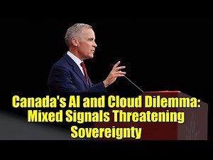 Canada's AI and Cloud Dilemma: Mixed Signals Threatening Sovereignty
