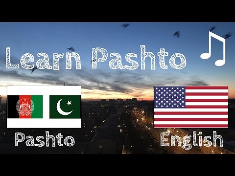 Learn before Sleeping - Pashto (native speaker) - with music