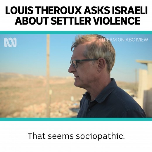 "To think about other people, not at all — that seems sociopathic." Louis Theroux: The Settlers — Stream now on ABC iview. | ABC iview