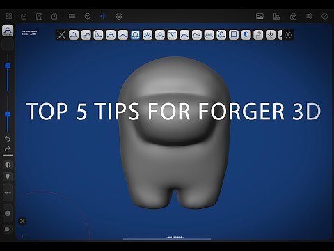 TOP 5 FORGER 3D SCULPTING TIPS