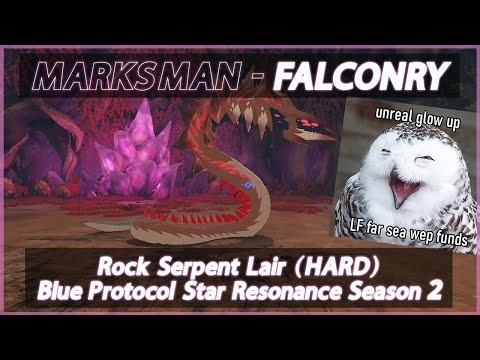 Rock Serpent Lair (HARD) - Falconry Gameplay - Blue Protocol Star Resonance SEASON 2