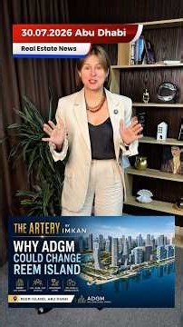 30.07.2026 The Artery by IMKAN: Why ADGM Could Change Reem Island Horizontal slide