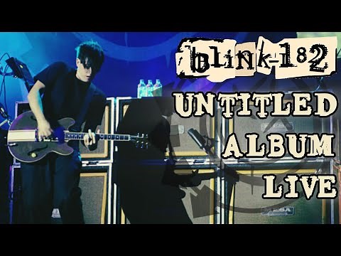 blink-182 - Untitled (2003) Album Live!