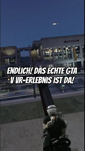 Endlich! Das ECHTE GTA V VR-Erlebnis ist da!