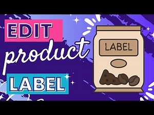 How To Edit Product Label On Canva