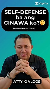 193K views · 2.7K reactions | SELF-DEFENSE ba ang GINAWA ko? 樂 (TIPS on SELF-DEFENSE) #fypシ #attyg #legaltips #selfdefense | Atty. G | Facebook