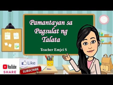 PAMANTAYAN SA PAGSULAT NG TALATA