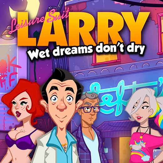 Leisure Suit Larry: Wet Dreams Don't Dry - IGN