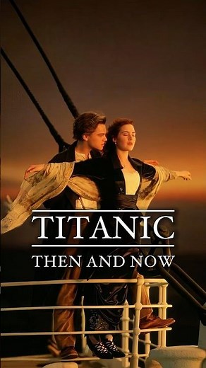 Titanic stars then and now 🎥 🎬 ⭐️