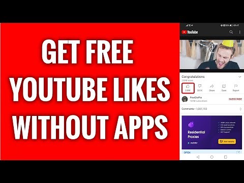 How To Get Free YouTube Likes Without Apps