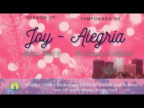 12/17 - 8:30 AM - Miércoles de la tercera semana de Adviento - Santa Misa