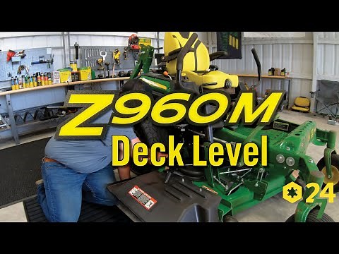 How to Level John Deere Z960M Ztrak Mower Deck