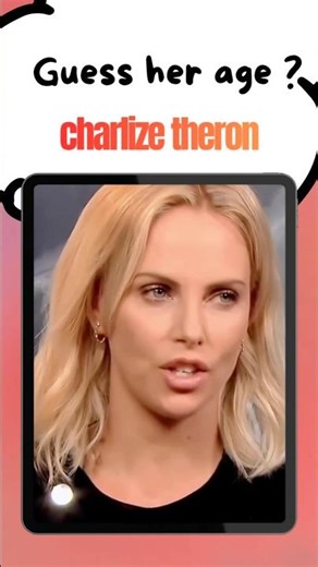 Shocking age / Charlize theron #quiz #guess
