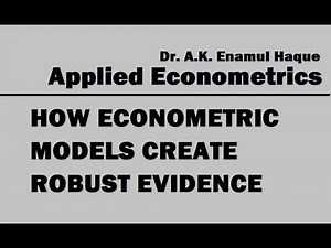 How econometric models create robust evidence in research