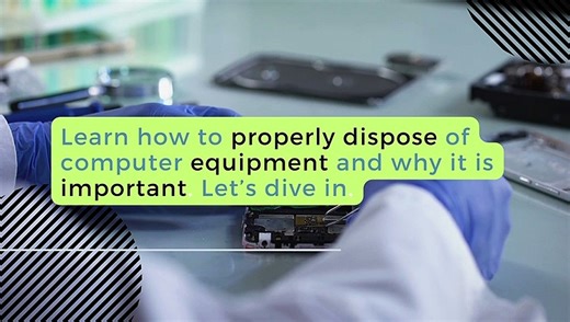 Safe Disposal of Computer Equipment Properly and Locally