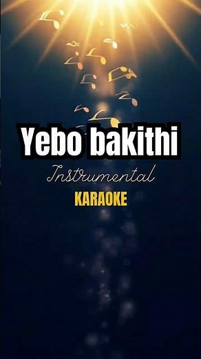 Yebo, bakithi, sombonga, he | Karaoke | Without voice
