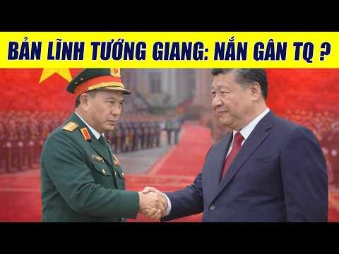 Bẻ gãy chiêu nắn gân: Cái bắt tay thép của Tướng Phan Văn Giang khiến Bắc Kinh giật mình!