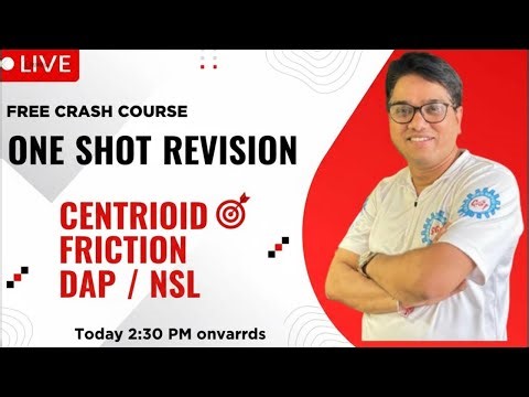 ONE SHOT REVISION 🎯 | Centroid, Friction & D’Alembert / Newton’s Laws | #freecrashcourse