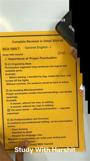 Study With Harshit on Instagram: "Importance of Proper Punctuation | Important Topic from Unit 1 General English 1 | Study With Harshit | BCA 2025-26 In this video, we’ll discuss the Importance of Proper Punctuation — a key topic from Unit 1: Basic Writing Skills of General English 1 (BCA 1005 T) as per CCSU BCA Semester 1 Syllabus 2025-26. You’ll learn how punctuation marks like commas, full stops, colons, semicolons, and quotation marks help improve clarity and meaning in writing. Proper punct