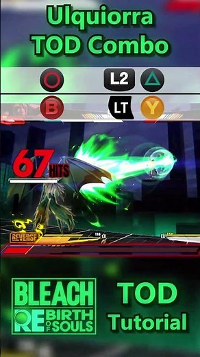 Ulquiorra's Stylish Combo TOD - Bleach: Rebirth of Souls [1.43]