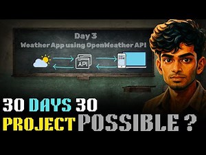 Day 3 of 30 Days, 30 Projects 🚀 | Build a Real-Time Weather App using OpenWeather API 🌦
