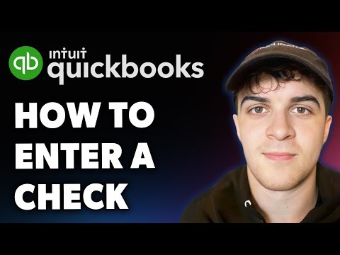 How to Enter a Check in Quickbooks Online (Full 2025 Guide)