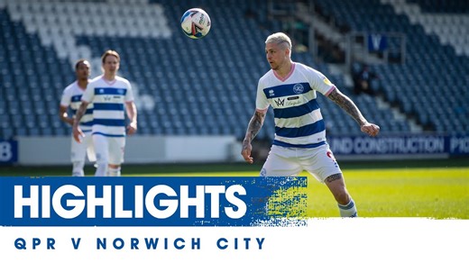 HIGHLIGHTS | QPR 1, NORWICH CITY 3