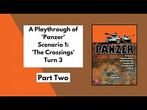 'Panzer' from GMT Games | Playthrough Part 2