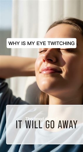 Why Your Eye Suddenly Twitches (Real Reason Explained)