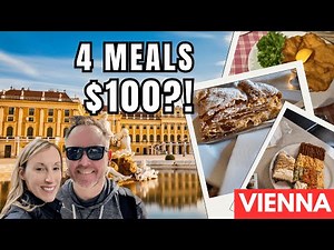 How We Ate in Vienna for $100: 2 People, 4 Delicious Meals