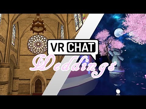 5 Wedding VRChat Worlds You Need to Visit