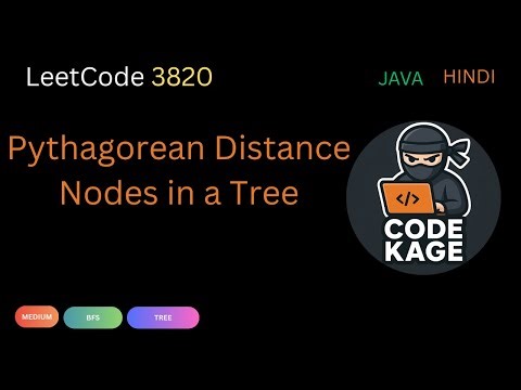 LeetCode 3820 | Pythagorean Distance Nodes in a Tree | BFS Tree Distance Problem