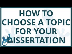 7 things to consider when choosing a topic for your dissertation or thesis