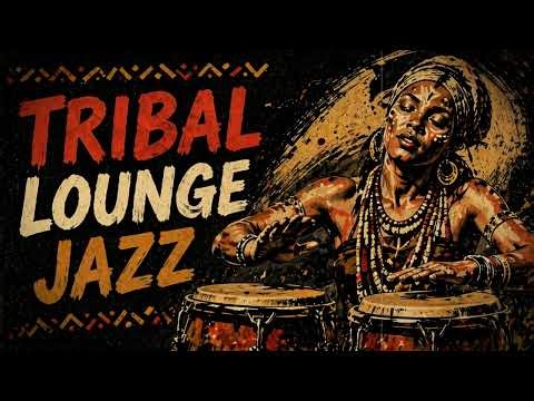 Deep Tribal Jazz | After Hours Ritual Jazz – Relaxing Afro-Inspired Late Night Vibes