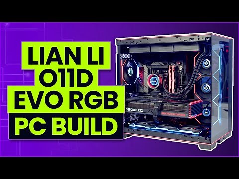 Lian Li O11 Dynamic EVO RGB Build