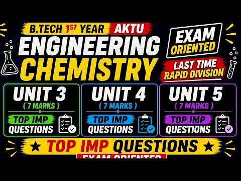 Engg Chemistry | UNIT 3,4,5 DONE 🔥 | Top Important Questions | Last Time Revision 💣 | AKTU B.Tech
